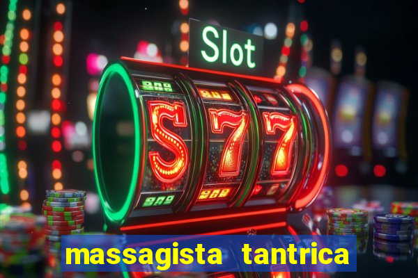 massagista tantrica porto alegre